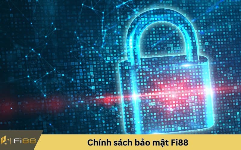 chính sách bảo mật Fi88