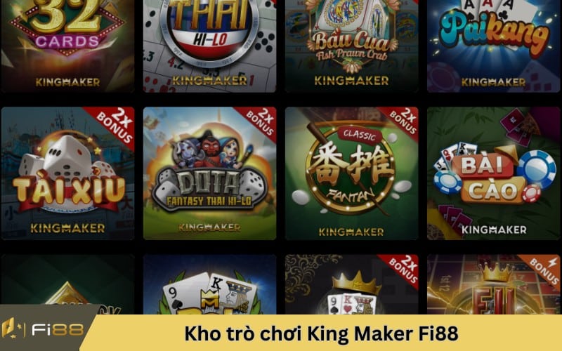 kho trò chơi King Maker đa dạng