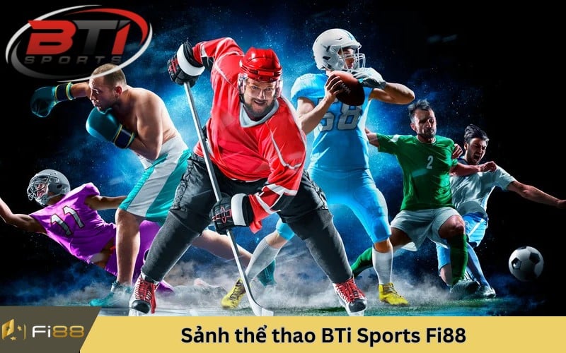 Sảnh thể thao BTi Sports