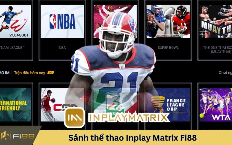 Ưu điểm sảnh thể thao Inplay Matrix Fi88