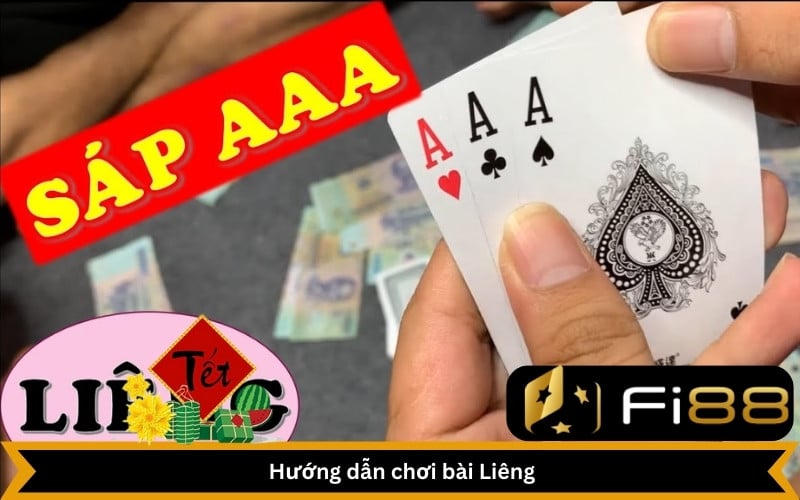 Hướng dẫn chơi bài Liêng