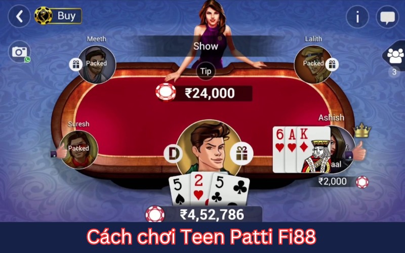 Cách chơi Teen Patti Fi88